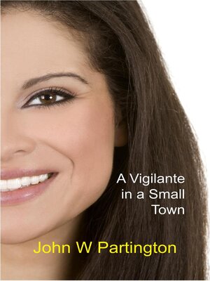 cover image of A Vigilante in a Small Town